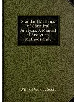 Standard Methods of Chemical Analysis