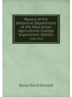 Report of the Botanical Department of