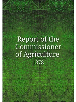 Report of the Commissioner of Agricul