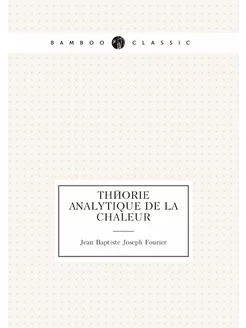 Théorie analytique de la chaleur