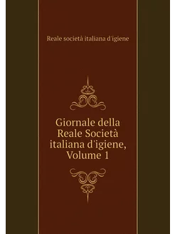 Giornale della Reale Società italiana