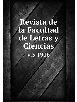 Revista de la Facultad de Letras y Ci