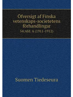 Öfversigt af Finska vetenskaps-societ