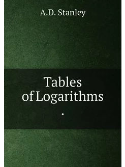 Tables of Logarithms