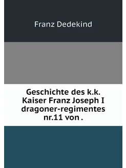 Geschichte des k.k.Kaiser Franz Josep