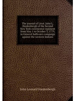 The journal of Lieut. John L. Hardenb