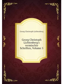 Georg Christoph Lichtenberg's vermisc