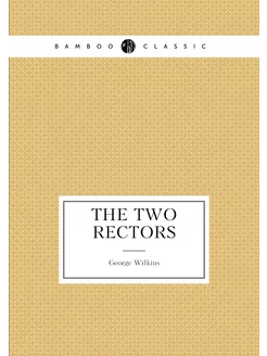 The Two Rectors