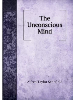 The Unconscious Mind