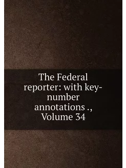 The Federal reporter with key-number