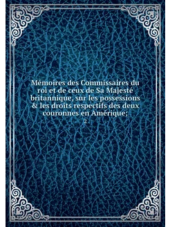 Mémoires des Commissaires du roi et d