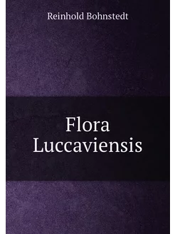 Flora Luccaviensis