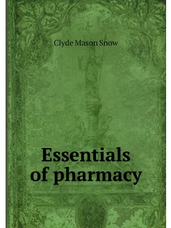 Essentials of pharmacy