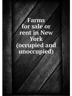 Farms for sale or rent in New York (o