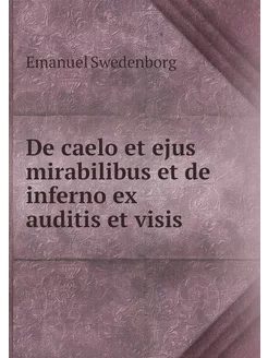 De caelo et ejus mirabilibus et de in