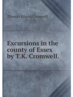 Excursions in the county of Essex by