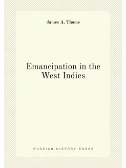 Emancipation in the West Indies