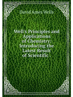 Well's Principles and Applications of