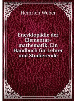 Encyklopädie der Elementar-mathematik