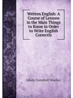 Written English A Course of Lessons