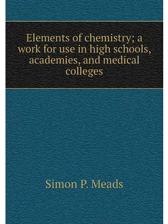 Elements of chemistry a work for use