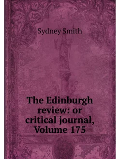 The Edinburgh review or critical jou