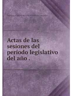 Actas de las sesiones del período leg