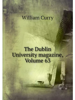 The Dublin University magazine, Volum