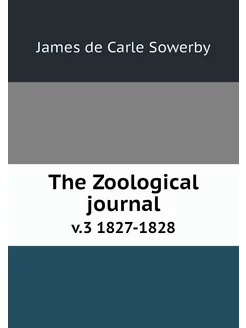 The Zoological journal. v.3 1827-1828