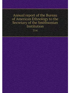 Annual report of the Bureau of Americ