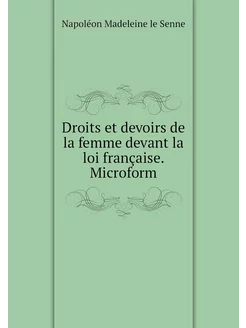 Droits et devoirs de la femme devant