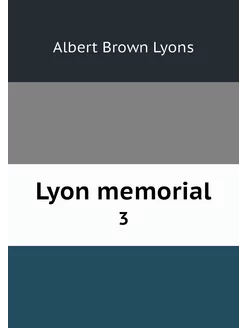 Lyon memorial. 3