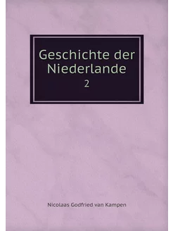 Geschichte der Niederlande. 2