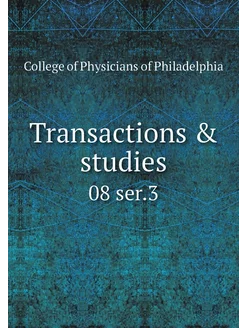 Transactions & studies. 08 ser.3