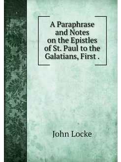 A Paraphrase and Notes on the Epistle