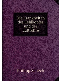 Die Krankheiten des Kehlkopfes und de