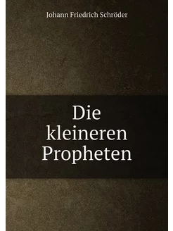 Die kleineren Propheten