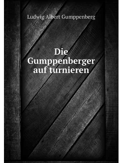 Die Gumppenberger auf turnieren