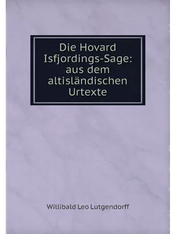 Die Hovard Isfjordings-Sage aus dem