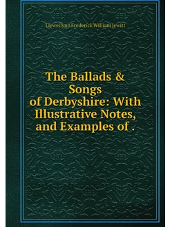 The Ballads & Songs of Derbyshire Wi