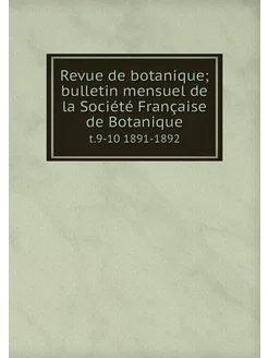 Revue de botanique bulletin mensuel