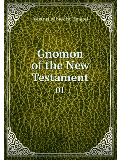 Gnomon of the New Testament. 01