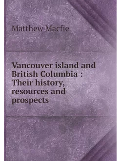 Vancouver island and British Columbia