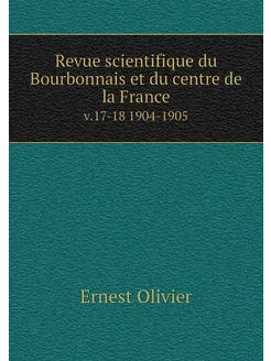 Revue scientifique du Bourbonnais et