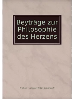 Beyträge zur Philosophie des Herzens