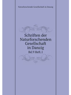 Schriften der Naturforschenden Gesell