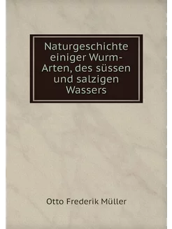 Naturgeschichte einiger Wurm-Arten, d