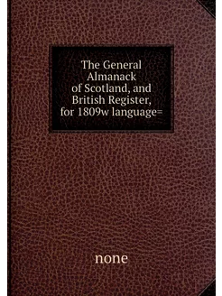 The General Almanack of Scotland, and