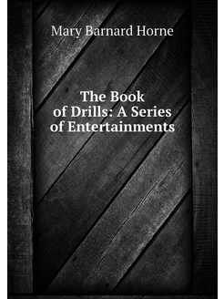 The Book of Drills A Series of Enter