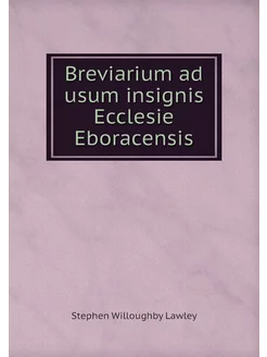 Breviarium ad usum insignis Ecclesie